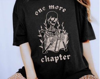One More Chapter Shirt Reading Skeleton Shirt Death by TBR Tee Bookish Shirt Distressed Book Club Shirt Goth Literary Shirt Librarian Shirt