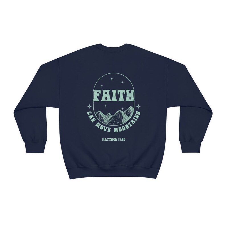 La fe puede mover montañas Christian Crewneck Jesus Sudadera Confía en el Señor Fe sobre el miedo Camina por fe Montañas Naturaleza Crewneck imagen 10