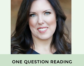 One Question Reading, General Reading, Intuitive Reading, Spiritual Reading, Psychic Reading