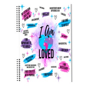 Kids Affirmations Notebook, I Am Loved Inspirational Notebook, Positive Message Notebook, Mental Health Notebook, Self Love Notebook