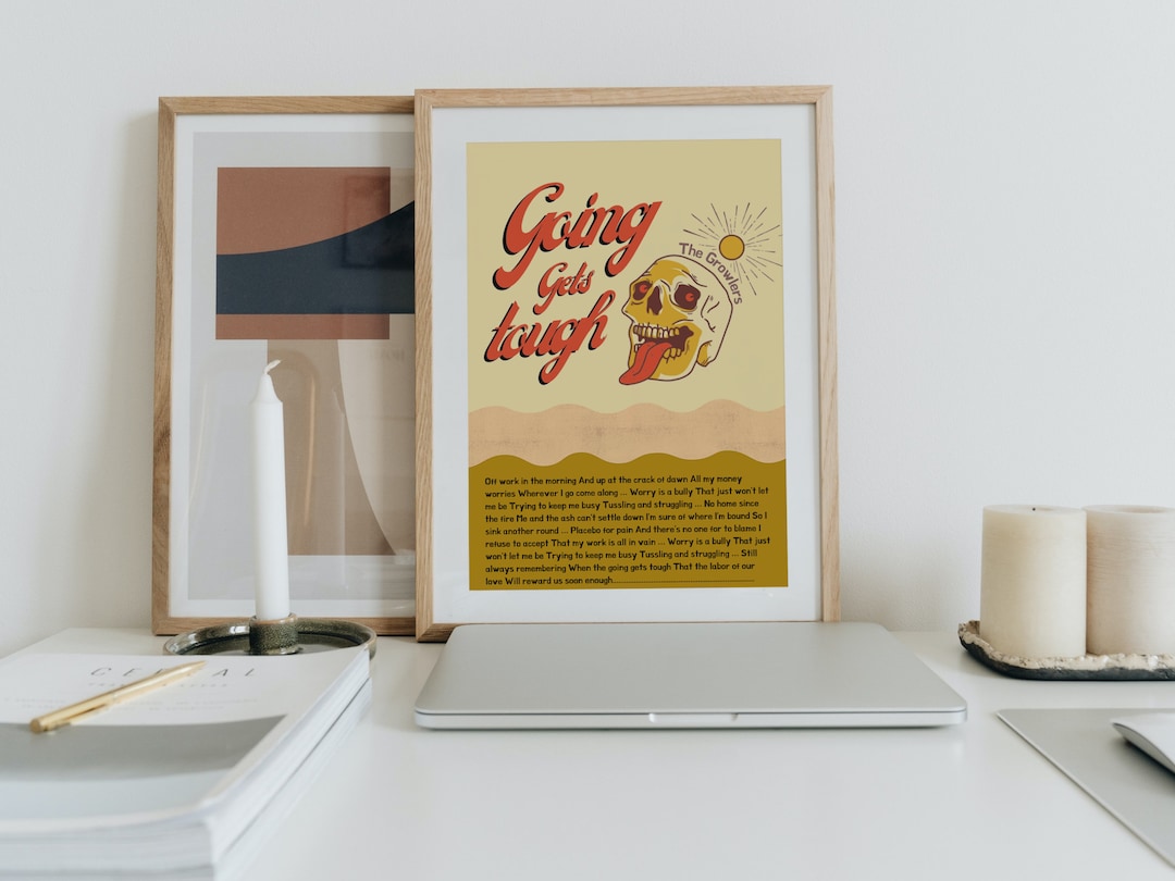 Instant Download the Growlers Poster Digital Download Going Gets Tough