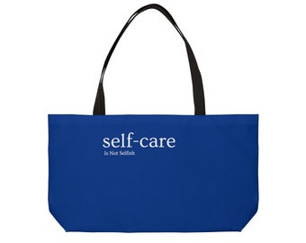 Self-Care Weekender Tote Bag