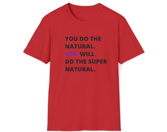 You Do The Natural Unisex Softstyle T-Shirt