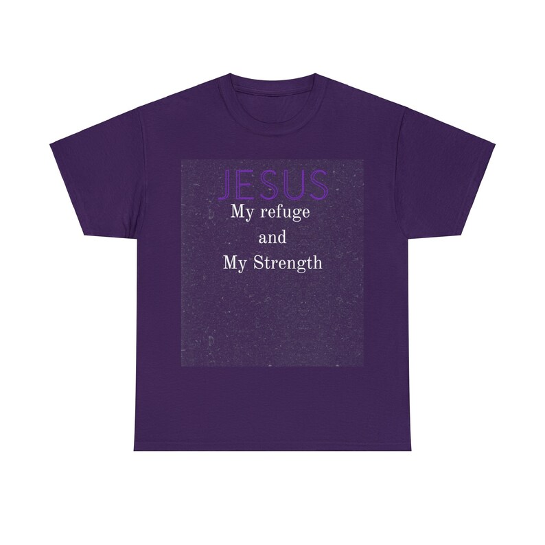 JESUS My refuge and my strength Unisex Heavy Cotton Tee image 6