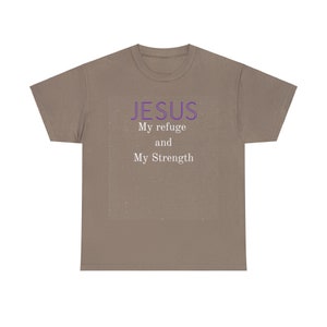 JESUS My refuge and my strength Unisex Heavy Cotton Tee image 2