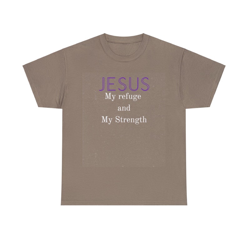 JESUS My refuge and my strength Unisex Heavy Cotton Tee image 2