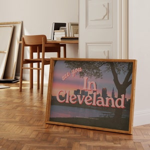 Grainy Retro Print, City Digital Prints,See you in Cleveland,Retro Photograph Prints,Retro City Art Print,Preppy Art, Trendy Location Art