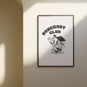 The Homebody Club Poster, Mid Century Modern Print, Living Room Decor, Trendy Wall Art, Cartoon Retro Prints, Typography Quote Print