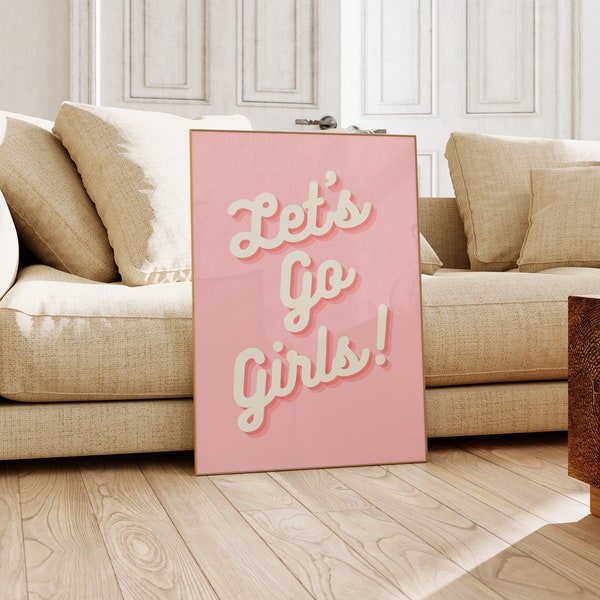 Let's Go Girls! Matte Poster,Preppy Girly Poster,Trendy Art,Retro Art,Shania Twain,Country Music Posters,Bright Pink Preppy Art Poster