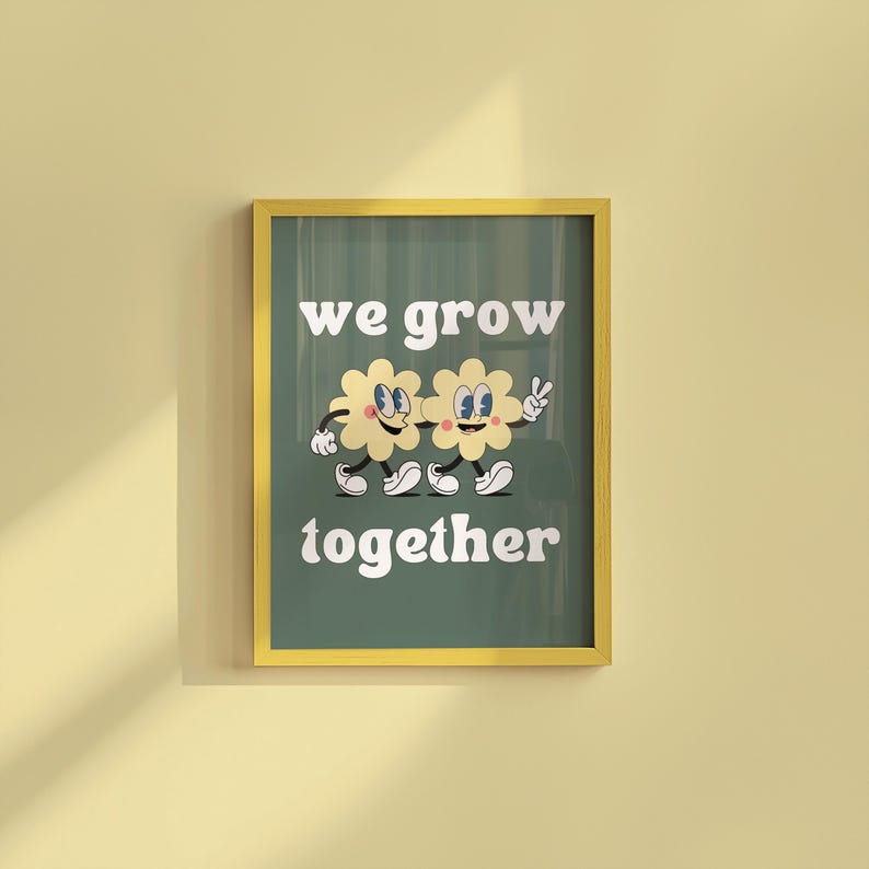 Classroom Art Decor-Digital Download-Wall Print-Downloadable Print-We Grow Together - Kids Room Art Prints- Kids Wall Art - Downloadable Art