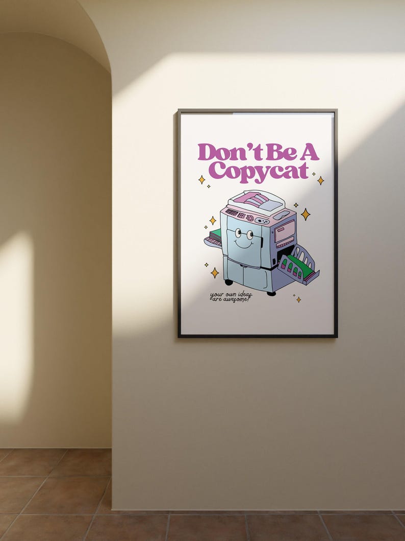 Don't Be A Copycat Poster: Fun Classroom Art (Digital Download) image 4