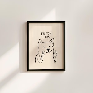 Funny Dog Art Print FETCH THIS Retro Home Decor Digital Download image 1