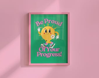 Be Proud Digital Art Print, Retro Cartoon Style (Kids Room Decor)