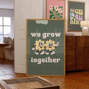 Classroom Art Decor-Digital Download-Wall Print-Downloadable Print-We Grow Together - Kids Room Art Prints- Kids Wall Art - Downloadable Art