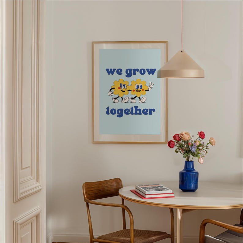 Classroom Art Decor-Digital Download-Wall Print-Downloadable Print-We Grow Together - Kids Room Art Prints- Kids Wall Art - Downloadable Art