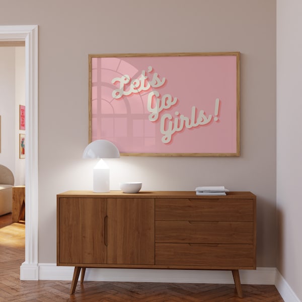 Let's Go Girls! Digital Download,Girly Print,Poster,Trendy Art,Retro Art,Shania Twain,Digital Prints,Music Art Print,Bright Pink Print