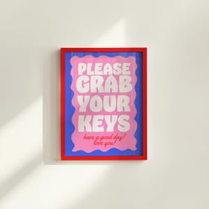 Grab Your Keys Print: Girly Dorm Art, Pink Typography (Digital Download)