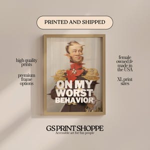 Worst Behavior Vertical Art Print