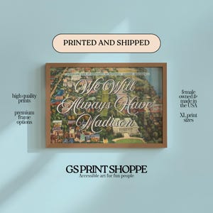 We Will Always Have Madison Horizontal Art Print