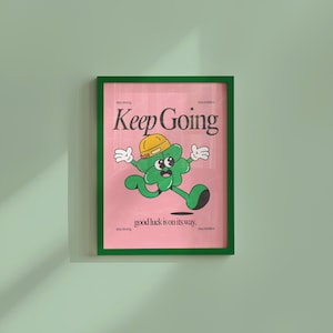 Keep Going Art, Klassenzimmer Kunst, süßer Retro Druck, Klee Cartoon, Retro Maskottchen Druck, Funky Groovy Minimal Retro Poster, GS print Shoppe