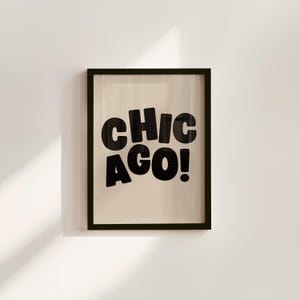 Chicago Art Print, Digital Art Download, Black Chicago Wall Art, Chicago Trendy Art, Chicago Posters, Chicago Wall Poster, Beige Posters