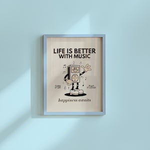 Life is better with music, Digital Download, Wall Decor, Encouraging Art, Instant Download, Music Art Prints, Retro Illustration Art Print