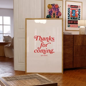 Thanks for coming-Digital Prints-Wall Art Print-Typography Art-Downloadable Print-Bar Art Prints-Living Room Decor-Funny Wall Art-Bright Art