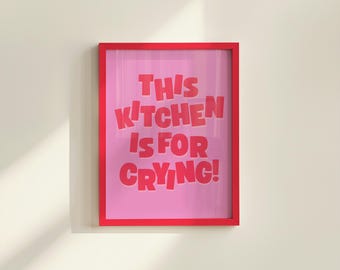 Pink Kitchen Print: Funny Typography Art (Digital Download)