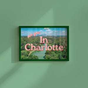 North Carolina Prints, See you in Charlotte, Retro Charlotte Prints, Preppy Art, Charlotte Art poster, North Carolina Art Poster, NC Poster