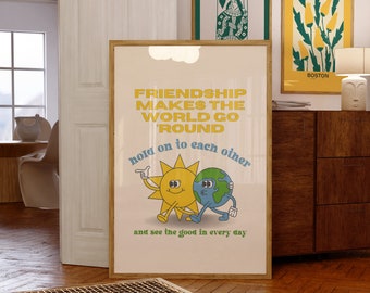 90 files-Friendship Makes The World Go 'Round-Digital Prints-Wall Print-Retro Character-Earth Prints-Friendship Poster-School Art Posters