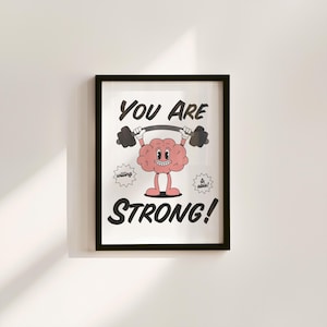 「You Are Strong」ポスター、教室アート、かわいいレトロプリント、脳の漫画、レトロマスコットプリント、ファンキーでグルーヴィーなミニマルレトロポスター