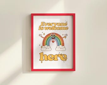 Everyone is Welcome Here Art Print | LGBTQIA Instant Download | Retro Cartoon Classroom Poster