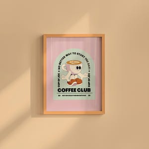Kaffee Kunstdruck - Digitale Retro Küche Wandkunst, Coffee Club Zitat & Cartoon Print für Wohnkultur