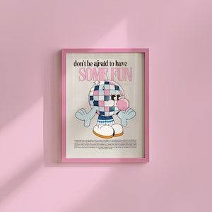 Have some fun art, Classroom Art, Cute Retro Print, Disco Cartoon, Retro Mascot Print, Funky Music Minimal Retro Poster