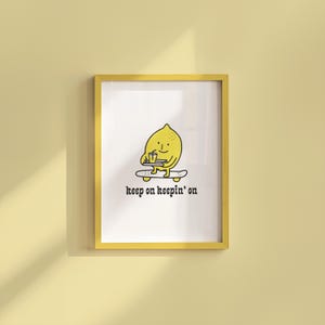 Blijf doorgaan, retrocitaat, digitale prints kunst, downloadbare kunst, emoties kunst, poster stemmingsgevoelens, citroen cartoon, te grote kunst aan de muur, te grote kunst aan de muur