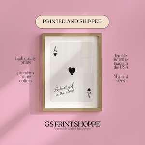 Das glücklichste Mädchen der Welt Ace Spielkarte Vertikal - Schwarz Kunstdruck