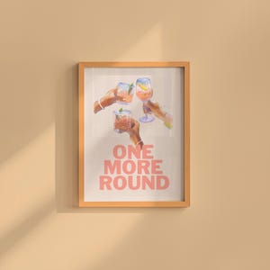 One More Round-Digital Download-Martini Art-Retro Print-Cheers Art Print-Trendy Art-70s Art Print-Girly Art-Cocktail Art-Preppy Bar Cart Art