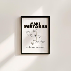 Classroom Art,Kids Room Art,Downloadable Print,Cartoon Art Print,Make Mistakes Print,Trendy Posters,Vintage Mascot Art,Cute Positive Art
