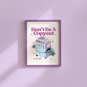 Póster No seas un imitador, impresiones digitales, arte escolar, descarga instantánea, arte para el aula, póster divertido para niños, arte de aprendizaje, pósteres para el aula