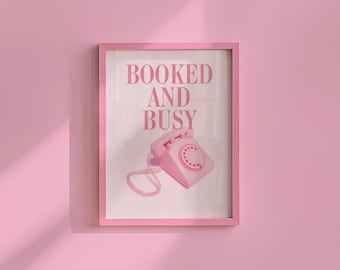 Booked and Busy, Retro Poster, Pink Large Posters, Digital Wall Art, Retro Phone Print, Y2K Art Print, Pink Preppy Art, Cute Wall Prints