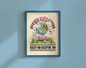 Better Days Ahead Wall Art: Retro 70s Style Kids Room Print