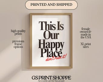 This Is Our Happy Place Vertical - White Art Print