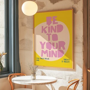 Mental Health Print, Be Kind To Your Mind, Therapy Office Decor, Counseling Art, Digital Download, Classroom Decor, Bold Affirmation Art