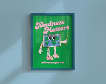 Kindness Matters Art Print: Retro Inclusivity Classroom Poster
