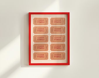 Good Times Print - Retro Fair Ticket Art - Digital Download - Fun Orange & Pink Preppy Art for Girly Apartment Decor