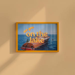 See you at the lake, Retro Photo Prints, Lake house art, tahoe art print, lake art prints, boating poster, boating art, wall art print