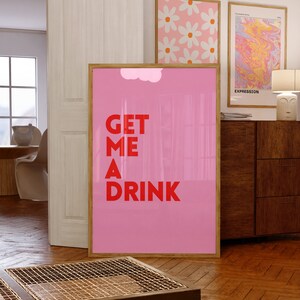 Get Me a Drink Print, 60 files, Happy Hour Print, Bar Cart Print, Alcohol Print, Retro Bar Cart Decor, Trendy Print, Gallery Wall Art