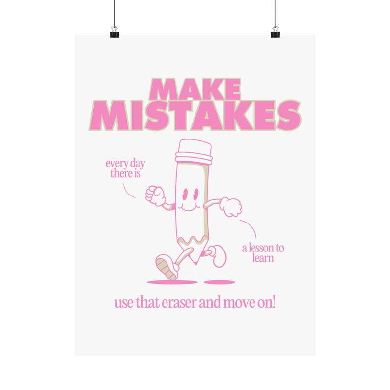 Make Mistakes Pink Physical Poster, GS Print Shoppe, Posters, Wall Art