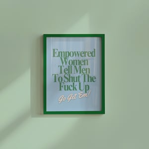 Empowered Women Poster, Fall of the Patriarchy Print, Feminist Wall Art, Girl Power Wall Decor,  Gift For Her Art, Women&#39;s Day