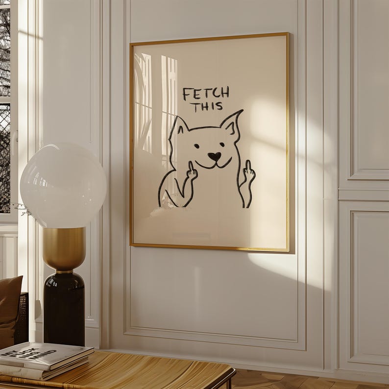 Fetch This - Digital Download - Wall Print - Retro Decor - Girly Print - Downloadable Art - Large Print - Funny Art - Dog Art Print